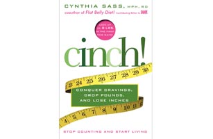 Cinch! Conquer Cravings, Drop Pounds and Lose Inches